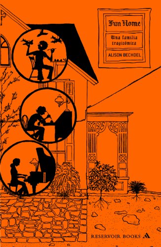 Fun Home : una familia tragicómica (Reservoir Gráfica) von RESERVOIR BOOKS